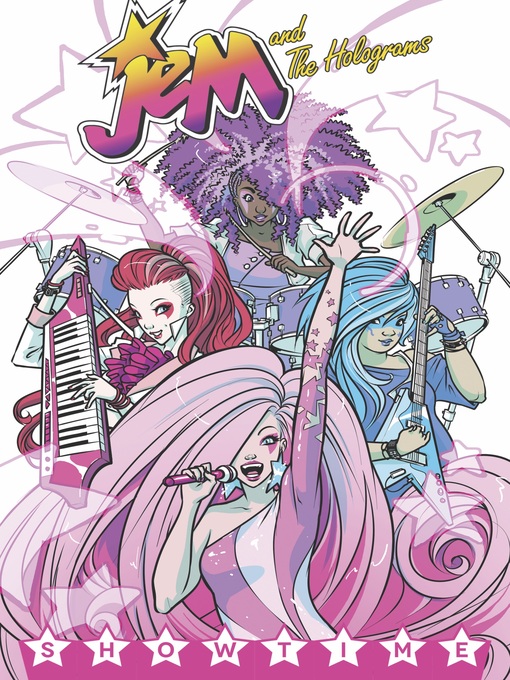Title details for Jem and the Holograms (2015), Volume 1 by Kelly Thompson - Available